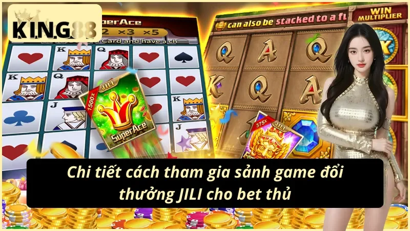 Các thao tác cơ bản chinh phục mọi trò chơi tại JILI Gaming KING88 